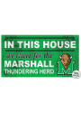 KH Sports Fan Marshall Thundering Herd 20x11 Indoor Outdoor In This House Sign