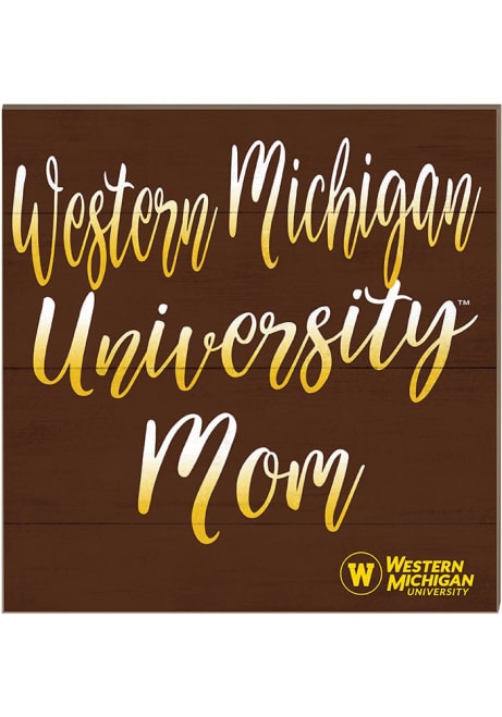 Brown Western Michigan Broncos 10x10 Mom Sign