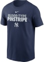 New York Yankees Nike Local Pinstripe Type T Shirt - Navy Blue