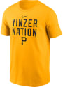 Pittsburgh Pirates Nike Local Team Saying T Shirt - Gold