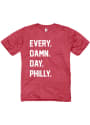 Philadelphia Red Every. Damn. Day. Short Sleeve T Shirt