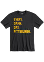 Pittsburgh Black Every Damn Day Short Sleeve T Shirt