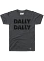 Dallas Grey Dally Dally Short Sleeve T Shirt
