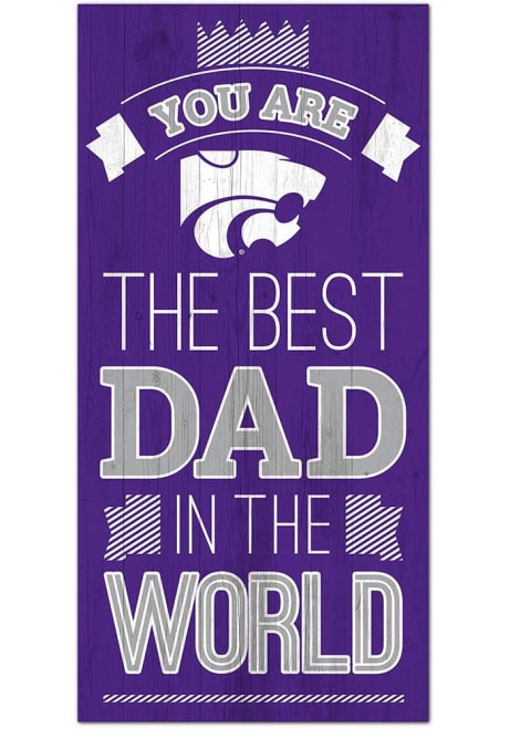 Purple K-State Wildcats Best Dad in the World Sign