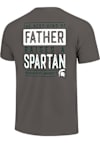 Main image for Michigan State Spartans Grey  Best Kind Of Father Short Sleeve T Shirt