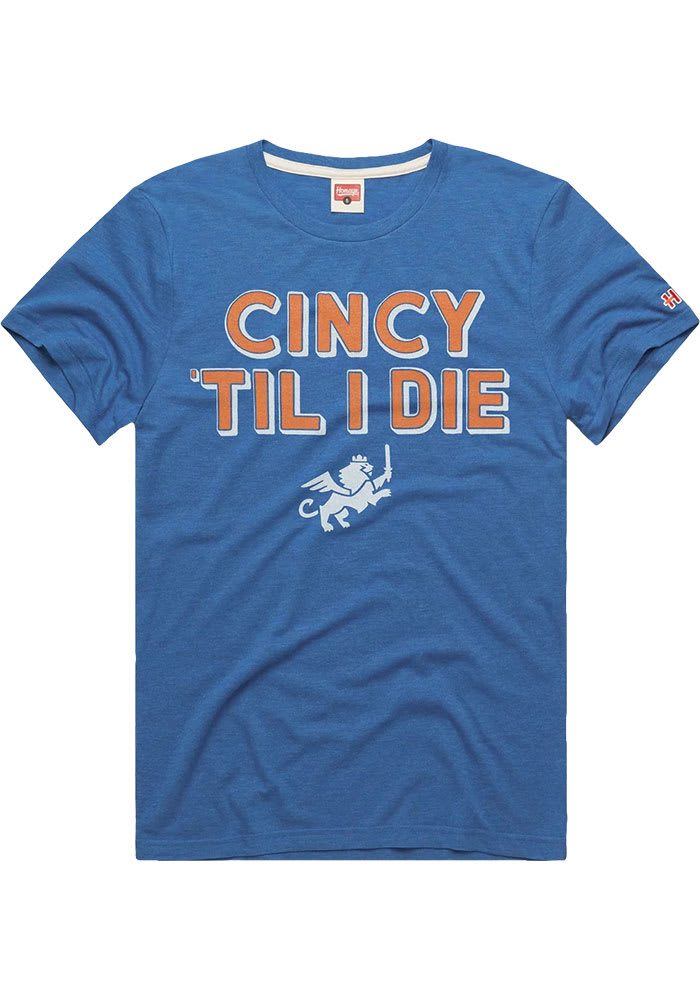 Homage FC Cincinnati Blue Cincy Til I Die Short Sleeve Fashion T