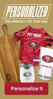 The Perfect Fit For You | Shop 49ers Personalized