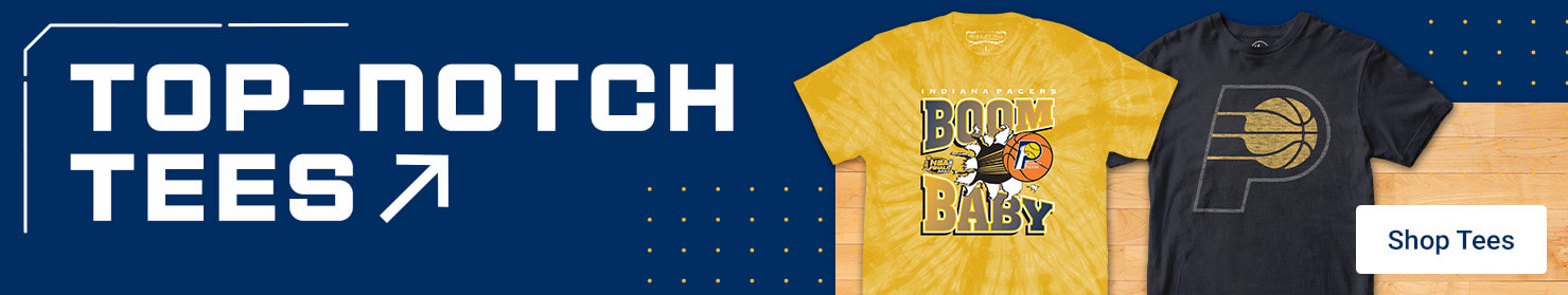 Top-Notch Tees | Shop Indiana Pacers Tees
