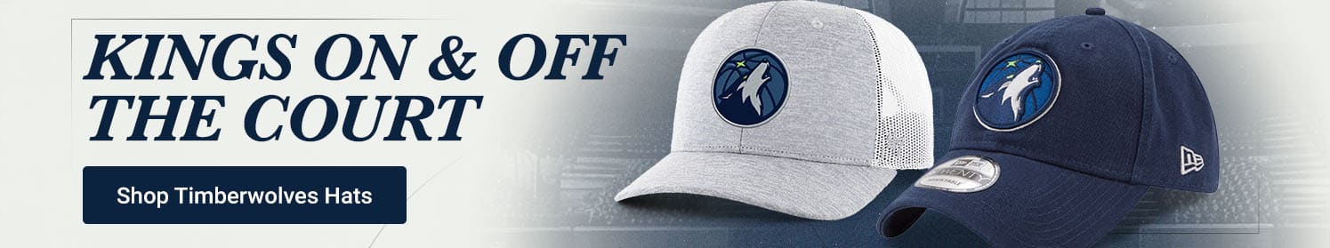 Kings On & Off The Court | Shop Minnesota Timberwolves Hats