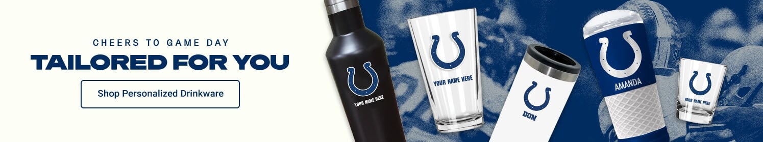 Cheers to Gameday Tailored for You  | Shop Indianapolis Colts Personalized Drinkware