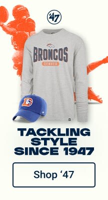 Tackling Style Since 1947 | Shop Denver Broncos '47 Gear