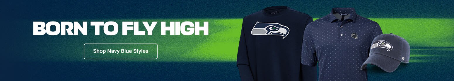 Born to Fly High | Shop Seattle Seahawks Navy Blue
