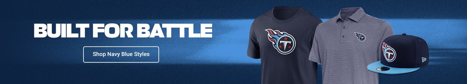 Built for Battle, Made to Win | Shop Tennessee Titans Navy Blue