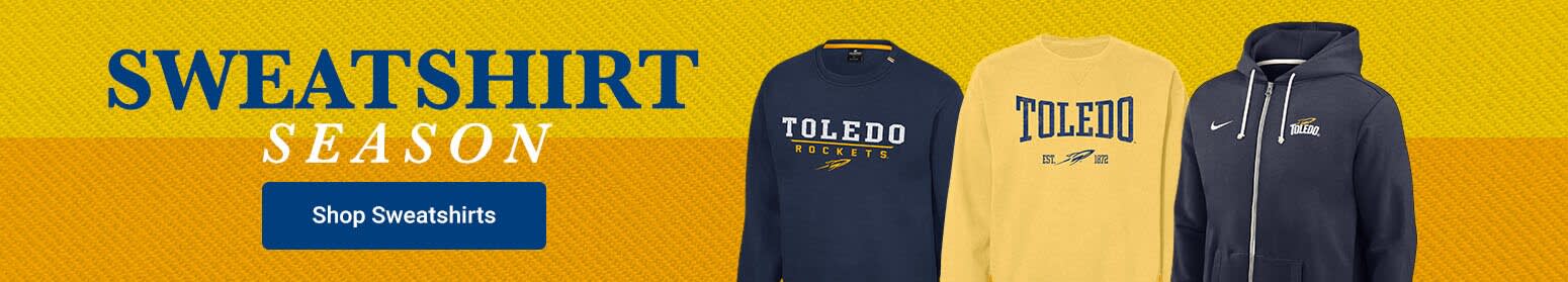 Sweatshirt Season is Here | Toledo Rockets Sweatshirts