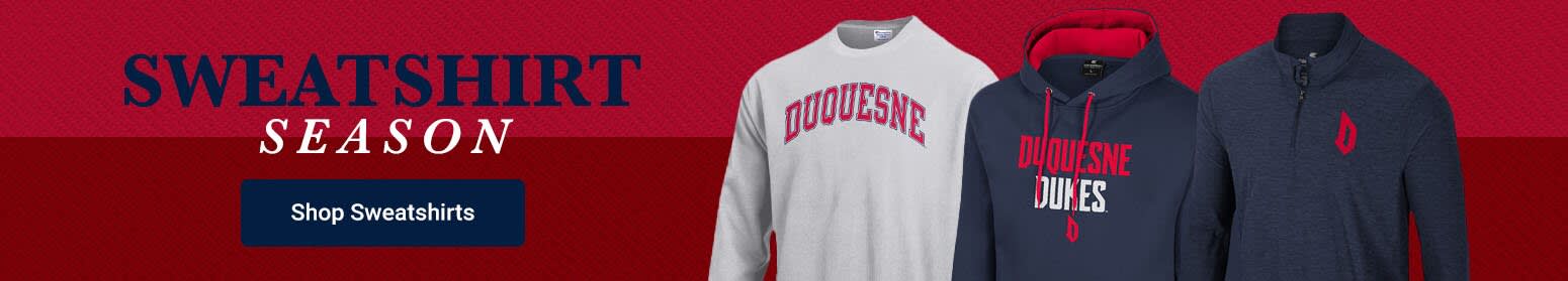 Sweatshirt Season | Shop Duquesne Dukes Sweatshirts