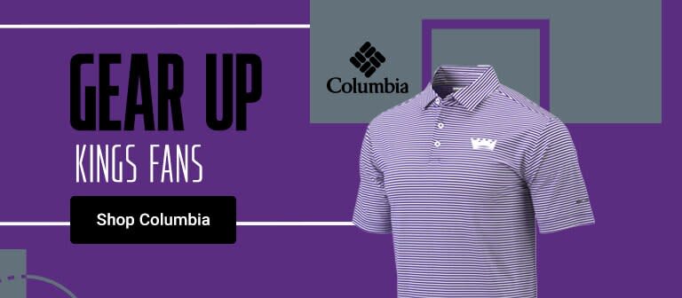Gear Up Kings Fans | Sacramento Kings Columbia
