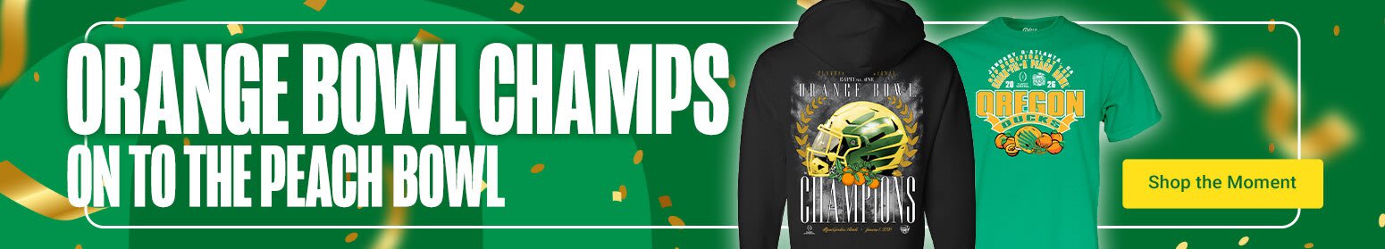 Oregon Ducks CFP Semi Finals Bound and Orange Bowl Champions | Shop Now