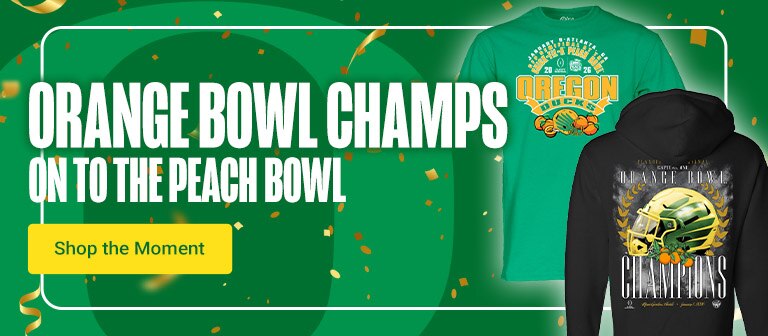 Oregon Ducks CFP Semi Finals Bound and Orange Bowl Champions | Shop Now