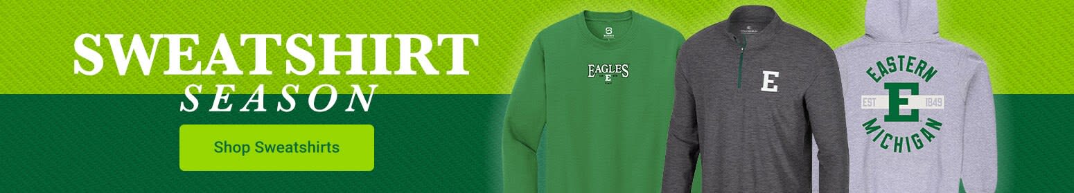 Sweatshirt Season | Shop Eastern Michigan Eagles Sweatshirts