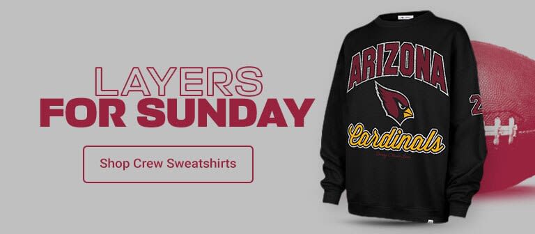 Layers For Sunday | Shop Arizona Cardinals Crew Sweatshirts