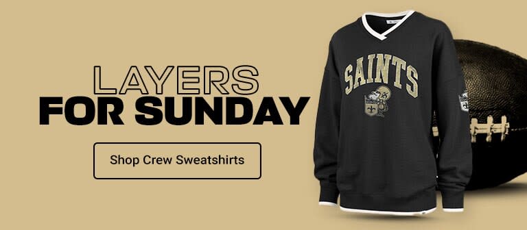 Layer Up For Kickoff | Shop Saints Crew Sweatshirts