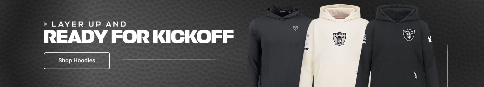 Layer Up And Ready For Kickoff | Shop Raiders Hoodies