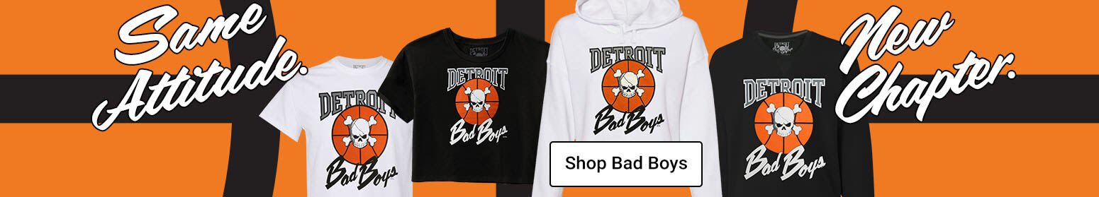 Same Attitude New Chapter | Shop Detroit Pistons Bad Boys