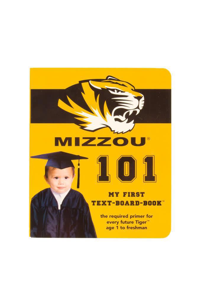 Missouri Tigers 101: My First Text Children's Book