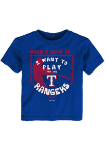 Texas Rangers Toddler Blue When I Grow Short Sleeve T-Shirt