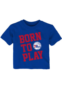 Philadelphia 76ers Infant Born to Play Short Sleeve T-Shirt Blue