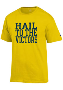 Michigan Wolverines Yellow Champion Hail To The Victors Short Sleeve T Shirt