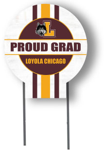 Loyola Ramblers KH Sports Fan 20x20 Circle Yard Sign with Stakes Proud Grad Yard Sign - White