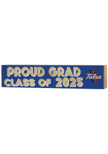 KH Sports Fan Tulsa Golden Hurricane Class of 2025 graduation graphic Sign - Blue