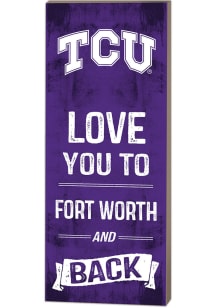 TCU Horned Frogs 18x7 Love You To... And Back Wall Art