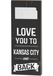 Kansas City Name Drop Love You To... Sign Sign