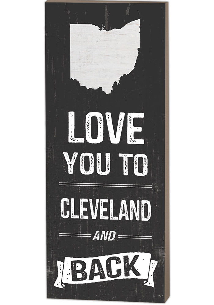 Cleveland Name Drop Love You To... Sign Sign