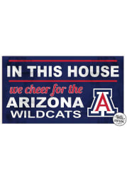 KH Sports Fan Arizona Wildcats 20x11 Indoor Outdoor In This House Sign