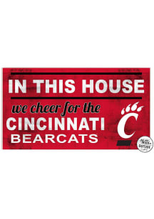 KH Sports Fan Cincinnati Bearcats 20x11 Indoor Outdoor In This House Sign