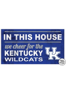 KH Sports Fan Kentucky Wildcats 20x11 Indoor Outdoor In This House Sign