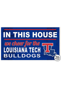 KH Sports Fan Louisiana Tech Bulldogs 20x11 Indoor Outdoor In This House Sign