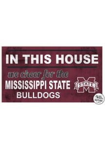 KH Sports Fan Mississippi State Bulldogs 20x11 Indoor Outdoor In This House Sign