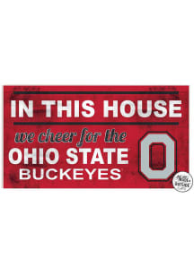 KH Sports Fan Ohio State Buckeyes 20x11 Indoor Outdoor In This House Sign