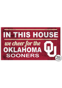 KH Sports Fan Oklahoma Sooners 20x11 Indoor Outdoor In This House Sign