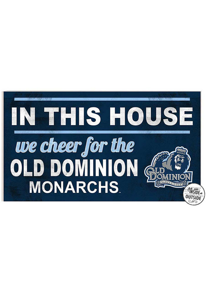 KH Sports Fan Old Dominion Monarchs 20x11 Indoor Outdoor In This House Sign