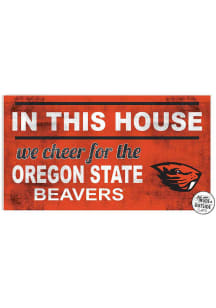 KH Sports Fan Oregon State Beavers 20x11 Indoor Outdoor In This House Sign