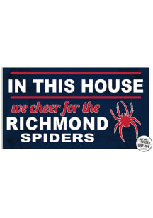 KH Sports Fan Richmond Spiders 20x11 Indoor Outdoor In This House Sign