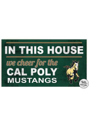 KH Sports Fan Cal Poly Mustangs 20x11 Indoor Outdoor In This House Sign
