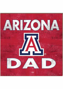KH Sports Fan Arizona Wildcats 10x10 Dad Sign