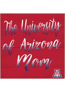 KH Sports Fan Arizona Wildcats 10x10 Mom Sign