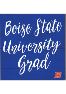 KH Sports Fan Boise State Broncos 10x10 Grad Sign